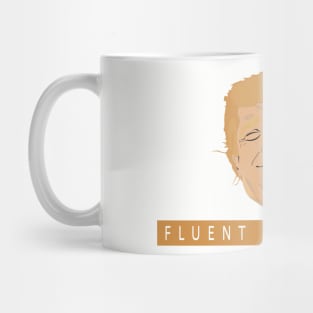 fluent in sarcasm Mug